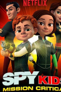 Spy Kids: Mission Critical – Season 1 | Bmovies