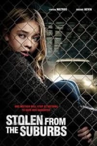 Stolen from the Suburbs | Bmovies