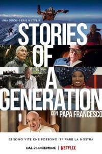 Stories of a Generation - with Pope Francis - Season 1 | Bmovies