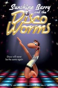 Sunshine Barry and the Disco Worms | Bmovies