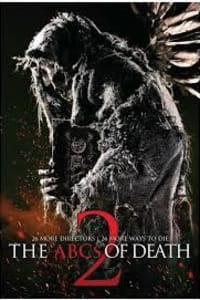 The Abcs Of Death 2 | Bmovies