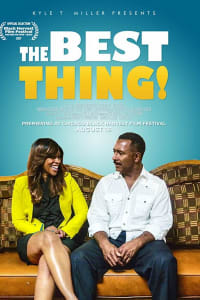 The Best Thing! | Bmovies