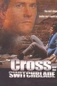 The Cross and the Switchblade | Bmovies