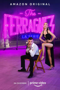 The Ferragnez - Season 1 | Bmovies