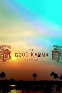 The Good Karma Hospital - Season 4 | Bmovies