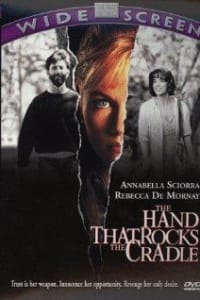 The Hand That Rocks The Cradle | Bmovies