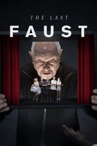 The Last Faust | Bmovies