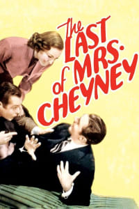 The Last of Mrs. Cheyney | Bmovies