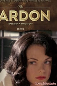 The Pardon | Bmovies