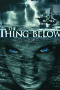 The Thing Below | Bmovies