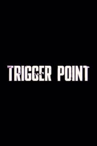 Trigger Point - Season 1 | Bmovies