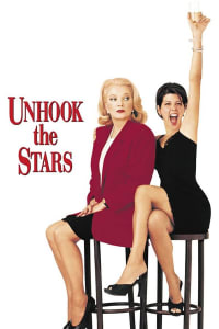 Unhook the Stars | Bmovies