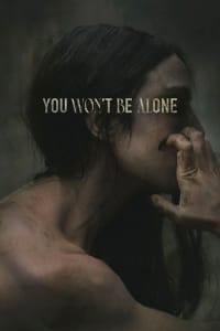 You Won't Be Alone | Watch Movies Online