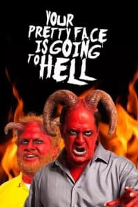 Your Pretty Face is Going to Hell - Season 01 | Bmovies