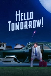 Hello Tomorrow! - Season 1